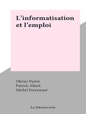 cover image of L'informatisation et l'emploi